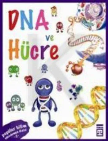 Vücudumuz Dizisi - Dna ve Hücre