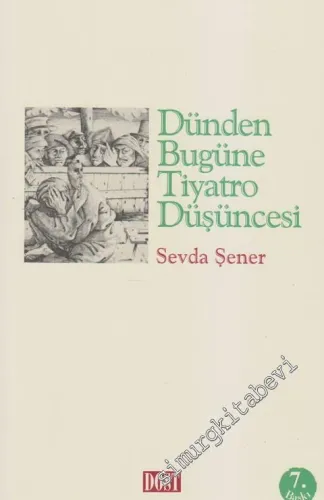 Dünden Bugüne Tiyatro Düşüncesi -         2012