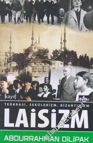Laisizm : Teokrasi - Sekülerizm - Bizantinizm -        2020
