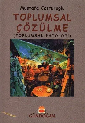 Toplumsal Çözülme