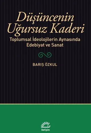 Düşüncenin Uğursuz Kaderi