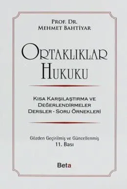 Ortaklıklar Hukuku Mehmet Bahtiyar Ortaklıklar Hukuku Mehmet Bahtiyar