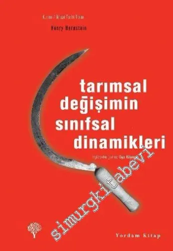 Tarımsal Değişimin Sınıfsal Dinamikleri -         2021