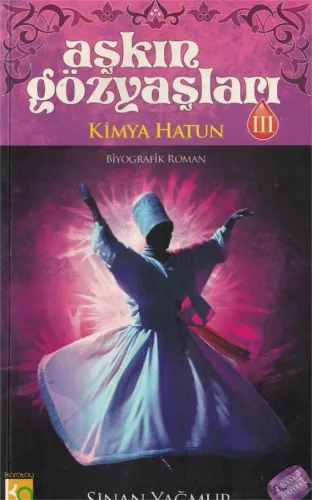 Aşkın Gözyaşları 3 - Kimya Hatun