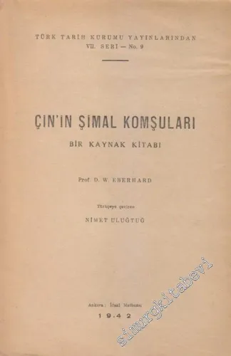 Çin'in Şimal Komşuları = Chinas Nördliche Nachbarn: Bir Kaynak Kitabı -        1942