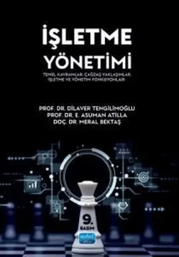 İşletme Yönetimi - Temel Kavramlar Çağdaş Yaklaşımlar İşletme ve Yönetim Fonksiyonları