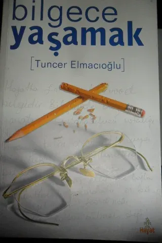 Bilgece Yaşamak