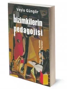 Bizimkilerin Pedagojisi