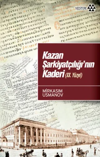 Kazan Şarkiyatçılığı'nın Kaderi (XX. Yüzyıl)