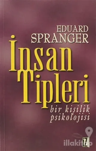 İnsan Tipleri Bir Kişilik Psikolojisi