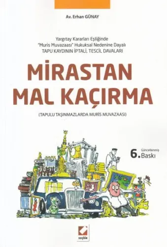 Mirastan Mal Kaçırma (Tapulu Taşınmazlarda Muris Muvazaası)
