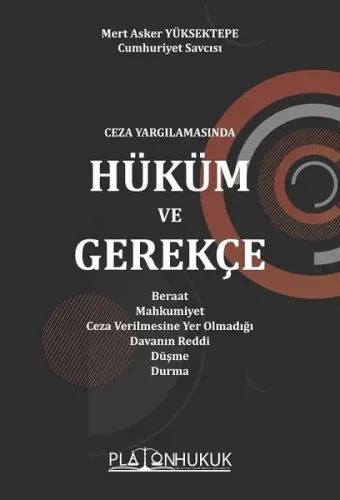 Ceza Yargılamasında Hüküm ve Gerekçe