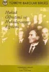 Hukuk Öğretimi Ve Hukukçunun Eğitimi