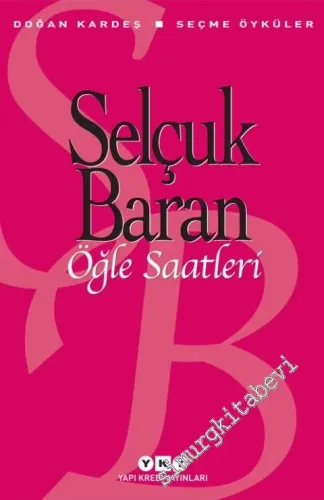 Öğle Saatleri - Seçme Öyküler - 2021