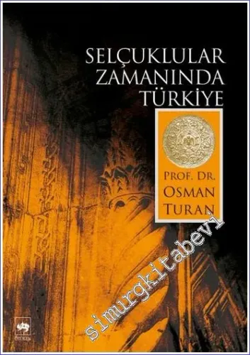Selçuklular Zamanında Türkiye - 2023