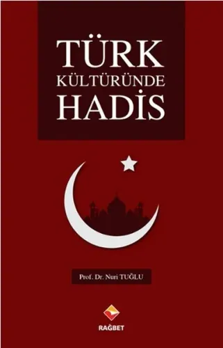Türk Kültüründe Hadis