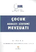 Çocuk Adalet Sistemi Mevzuatı