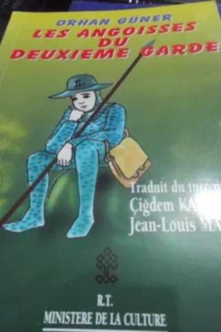 Les Angoisses Du Deuxieme Garde