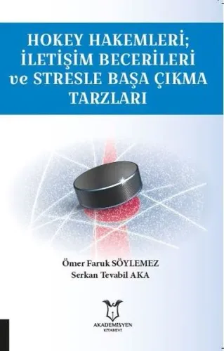Hokey Hakemleri İletişim Becerileri ve Stresle Başa Çıkma Tarzları