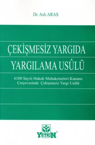 Çekişmesiz Yargıda Yargılama Usulü