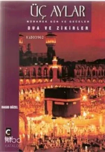 Üç Aylar Mübarek Gün ve Geceler