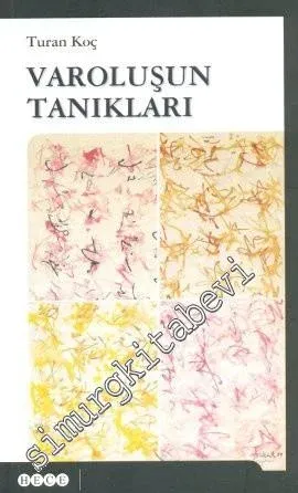 Varoluşun Tanıkları
