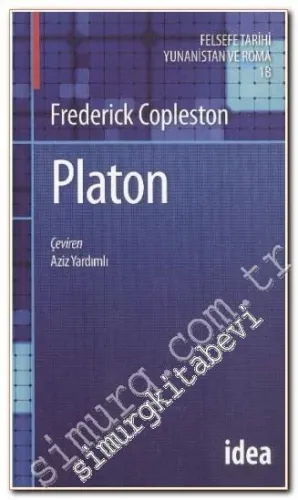 Platon: Yunan ve Roma Felsefesi Cilt: 1 Bölüm 1b -        2013