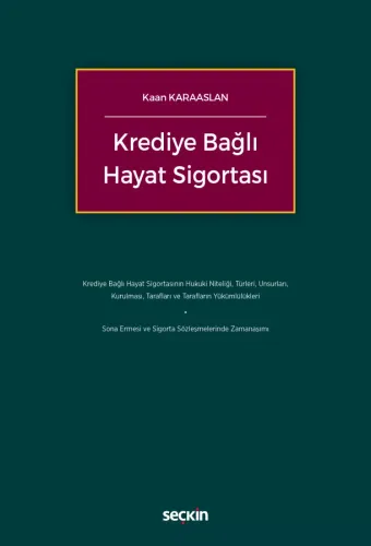 Krediye Bağlı Hayat Sigortası kaan karaaslan