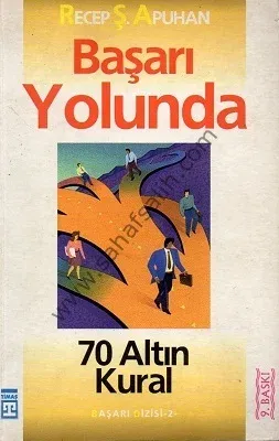 Başarı Yolunda 70 Altın Kural