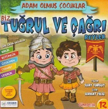 Adam Olmuş Çocuklar Serisi-12 Biz Tuğrul ve Çağrı Beyler