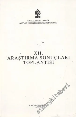 12. Araştırma Sonuçları Toplantısı 30 Mayıs - 3 Haziran 1994 Ankara -        1995
