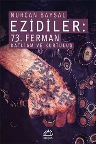 Ezidiler 73.Ferman Katliam Ve Kuruluş