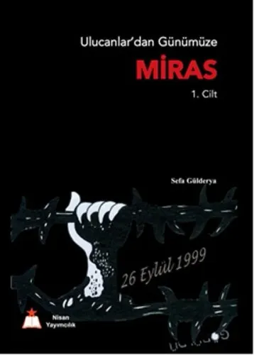 Ulucanlardan Günümüze Miras 1. Cilt