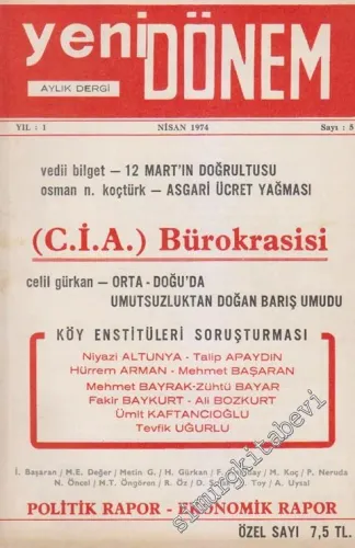 Yeni Dönem Aylık Dergi - Dosya: (C.İ.A.) Bürokrasisi - Sayı: 5    1  Nisan