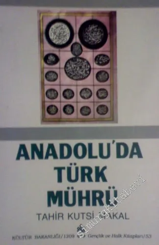 Anadolu'da Türk Mührü ( İnceleme - Araştırma ) -
