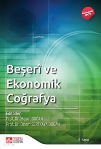 Beşeri ve Ekonomik Coğrafya - Ekonomik Boy | Kolektif | Pegem Akademi 