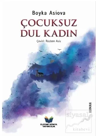Çocuksuz Dul Kadın Boyka Asiova
