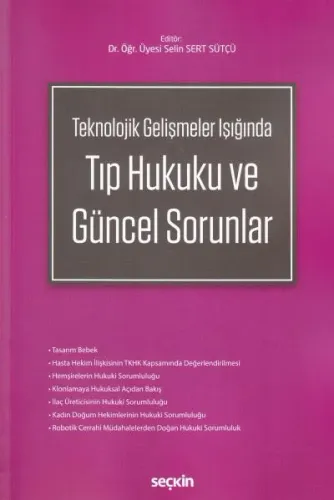 Tıp Hukuku ve Güncel Sorunlar