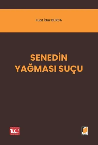 Senedin Yağması Suçu