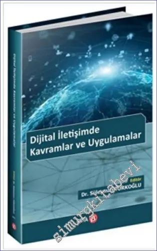 Dijital İletişimde Kavramlar ve Uygulamalar -         2023