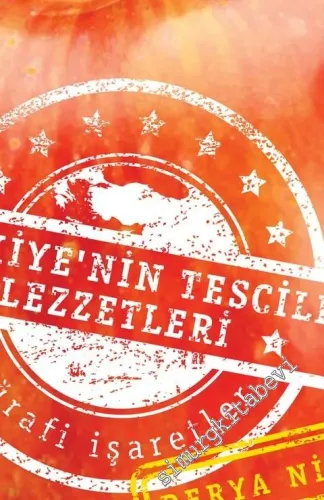 Türkiye'nin Tescilli Lezzetleri - Coğrafi İşaretler -         2021
