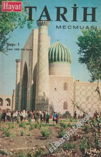 Hayat Tarih Mecmuası [ Dergisi ]  - Sayı: 1 Sıra: 37  1  4  Şubat