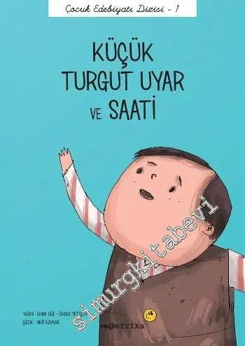 Küçük Turgut Uyar ve Saati -