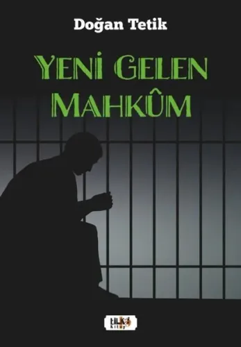 Yeni Gelen Mahkûm