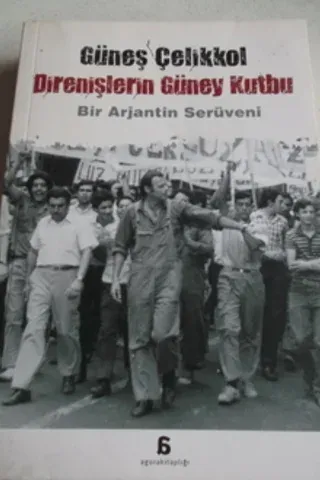 Direnişlerin Güney Kutbu