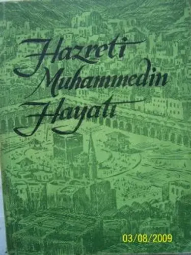 Hazreti Muhammedin Hayatı
