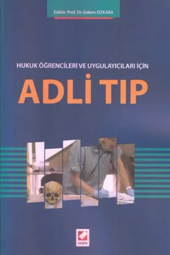 Hukuk Öğrencileri ve Uygulayıcıları İçin Adli Tıp