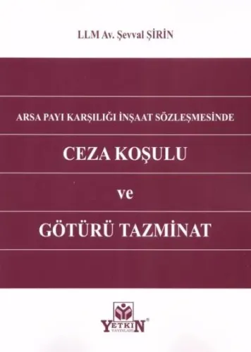 Ceza Koşulu ve Götürü Tazminat