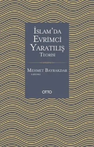 İslam'da Evrimci Yaratılış Teorisi