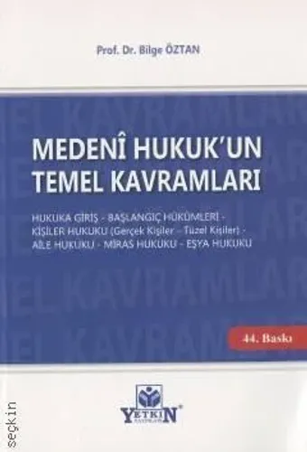 Medeni Hukuk'un Temel Kavramları